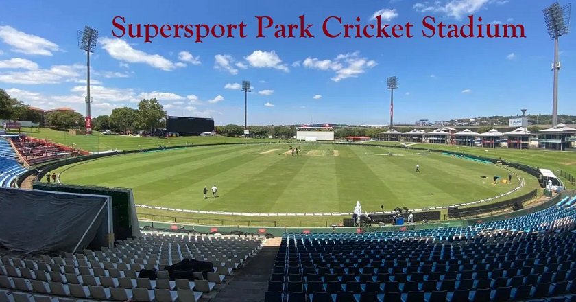 Supersport Park Cricket Stadium