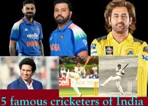 5 Famous Cricketers of India – Legends Who Changed Indian Cricket Forever