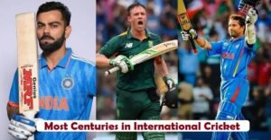 Most Centuries in International Cricket: Top Players & Records